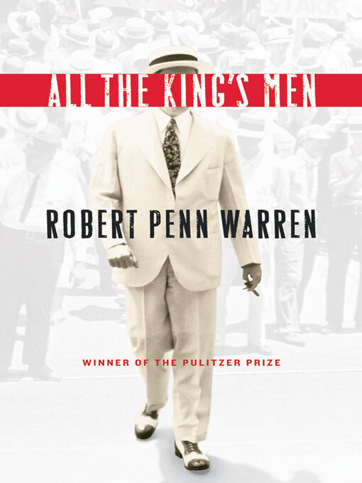 Robert Penn Warren创作的All the King's Men作品的详细信息 - 可供借阅